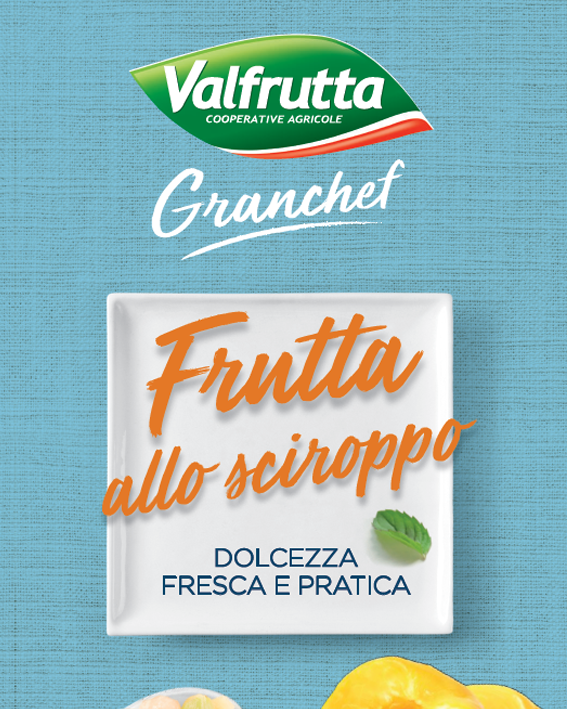 Valfrutta GranChef - Frutta allo sciroppo